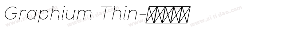 Graphium Thin字体转换